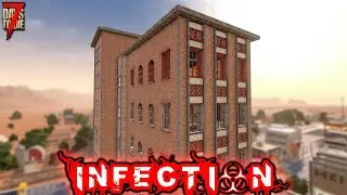 THE BEST BASE I HAVE EVER HAD! | 7 Days to Die: INFECTION