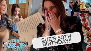 Sue's 50th Birthday SURPRISE!! 🥳 | The Radford Family