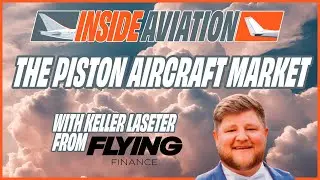 The Piston Aircraft Market