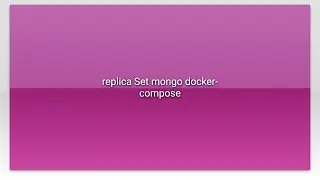 replica Set mongo docker-compose