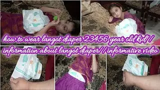 how to wear langot diaper 23456 year old kid//information about langot diaper//informative video