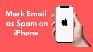 How to Mark Email as Spam on iPhone (2021)