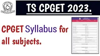 TS CPGET 2023 Syllabus of all subjects || Ts Cpget syllabus.