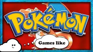 5 Games Like Pokemon