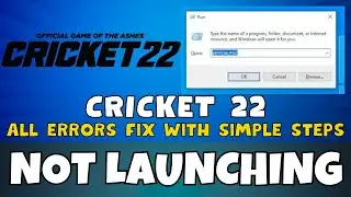 How to Fix Cricket 22  Not Launching Windows 10 / 11 || 2023 Fix