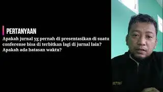 #47 Q&A Pak Oktiyas - Apakah artikel yang pernah di presentasikan bisa di terbitkan lagi di jurnal?