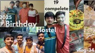 Birthday special vlog2025 |19 year complete 💯|Hostel birthday 🎂|with GPL |#hostel #vlog #viralshort