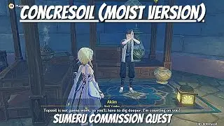 Concresoil (Moist Version) | Sumeru Commission Quest - Genshin Impact