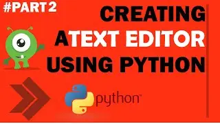 Building a text editor using python in hindi 2/2