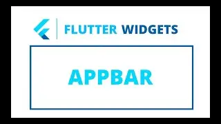 Flutter Widgets | AppBar