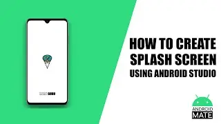 How to create Splash Screen in Android Studio | Java