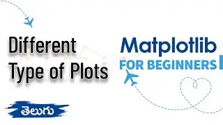 #7 | Different Type of Plots | Matplotlib for Beginners | Data Visualization | WonkyCode | Telugu
