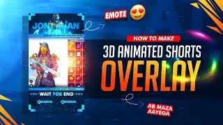 Make This 3D 🔥 Animated Shorts Overlay for Your Gaming Channel | 3d Animated Shorts Overlay Tutorial