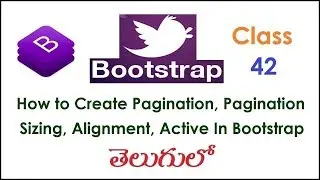 How  Create Pagination, Pagination Sizing, Alignment, Active  Bootstrap Telugu 42 I Tutorials