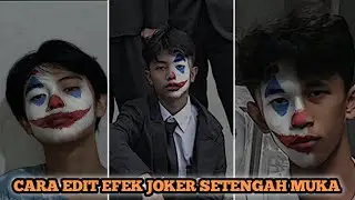 Cara apus filter Joker jadi setengah muka || Edit wajah setengah joker || PROM QUEEN