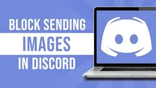 How to Block Sending Images in Discord (Tutorial)