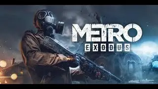 Metro Exodus — Кошмар Артёма ¦ ТРЕЙЛЕР