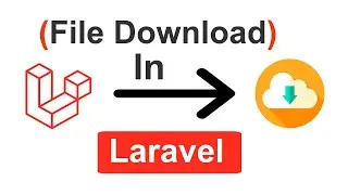 How to Download File in Laravel | File Download in Laravel