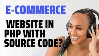 e-commerce website in php with source code