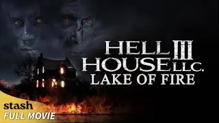 Hell House LLC 3: Lake of Fire | Supernatural Horror | Full Movie | Haunted House