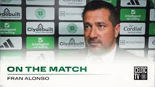 Fran Alonso On the Match | CelticFC Women 9-0 Dundee United