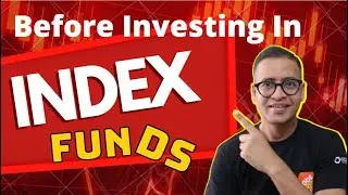 Know This Before Investing In Index Funds || Index Investing Explained