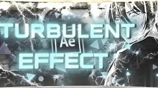 How to make the Turbulent Displace effect | After effect amv tutorial