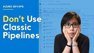 Azure Pipelines - Use YAML not Classic UI