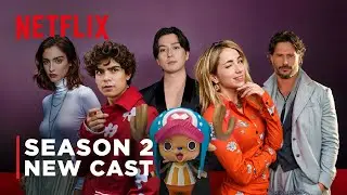 ONE PIECE: Season 2 | New Cast (2025) | Netflix