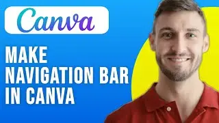 How to Make Navigation Bar in Canva (2024)