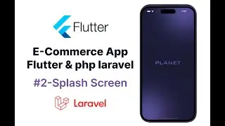 Full E-Commerce App Toturial With Flutter & Php Laravel #2-Splash Screen