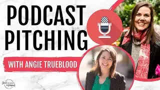 How To Pitch Yourself For A Podcast