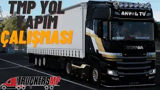 YOL YAPIM ETKİNLİGİ BİTTİMİ !!! TRUCKERS MP ETKİNLİK ALANINA GİTTİM ETS 2 1.50 SÜRÜM
