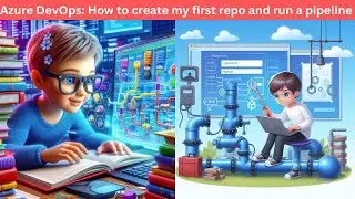 How to create my first repo and run a pipeline in Azure Devops 