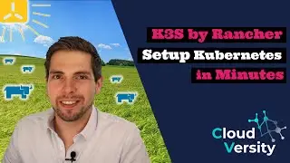 K3S (by Rancher) | Setup a lightweight Kubernetes Cluster in Minutes | Hands-on Tutorial