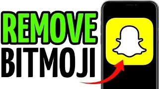 HOW TO REMOVE BITMOJI FROM SNAPCHAT!