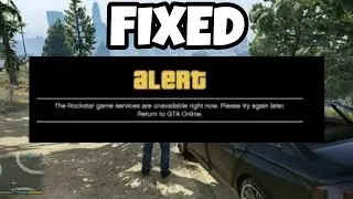 The Rockstar Game Services Are Unavailable Right Now GTA 5 Fixed!