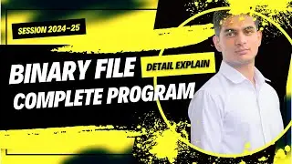 File Handling | Binary file - load() dump() | Class 12 Computer Science with Python| Session-2024-25