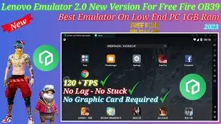 (New Lenovo Emulator 2.0 For Free Fire On Low End PC 1GB Ram ✔️ | Best Emulator For 1GB Ram 💯 | 2023