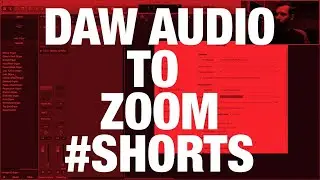 Send Audio From Your DAW To Zoom (Mac) 
