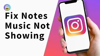 How to Fix Instagram Notes Music Not Showing & New Update to Add Music to Instagram Notes