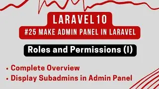 #25 Laravel 10 Tutorial | Roles and Permissions in Laravel 10 (I) | Display Subadmins in Admin Panel