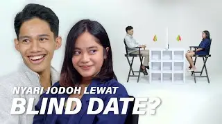 NGERABA TANGAN PAS MAIN BLIND DATE??? | BLIND DATE