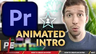 How to Animate a Logo Intro & Outro in Premiere Pro (Adobe Premiere Pro CC 2020)