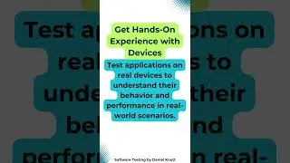 Get Hands-On Experience with Devices 