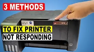 3 METHODS! TO FIX THE PRINTER NOT PRINTING | NOT RESPONDING ON EPSON CANON HP PRINTER