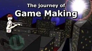 The Game Making Journey 5