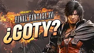 El Mejor Final Fantasy de Todos: FFXVI