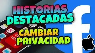 👉 Como CAMBIAR la PRIVACIDAD de HISTORIAS DESTACADAS en FACEBOOK 🔥 2022