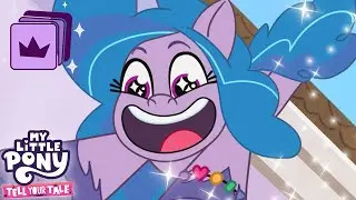 My Little Pony: Tell Your Tale | Episodes 13-18 COMPILATION | MLP